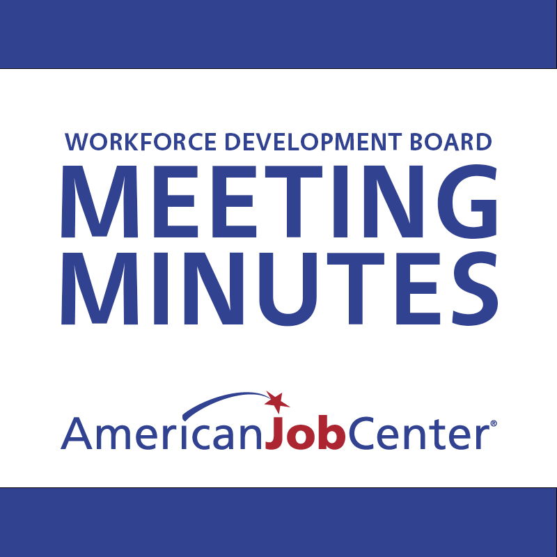 Workforce Development Board Meeting Minutes for Thursday August 27th, 2025